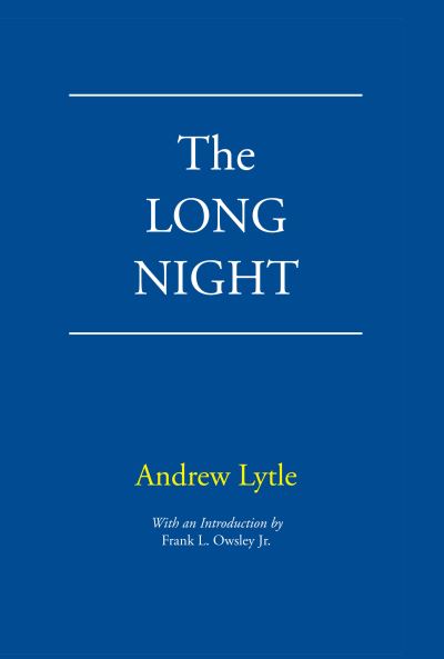 Cover for Andrew Nelson Lytle · The long night (Book) (1988)