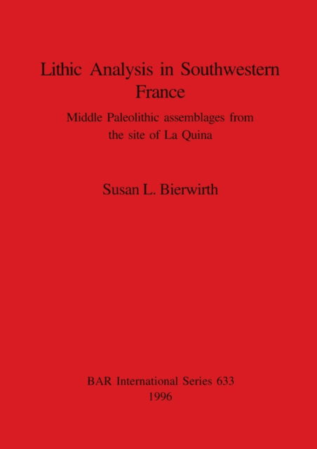 Cover for Susan L Bierwirth · Lithic Analysis in Southwestern France (Pocketbok) (1996)
