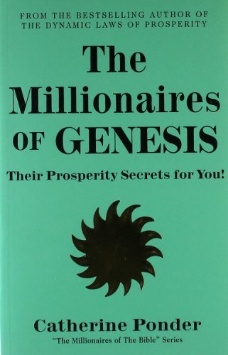 Cover for Ponder, Catherine (Catherine Ponder) · The Millionaires of Genesis - the Millionaires of the Bible Series Volume 1: Their Prosperity Secrets for You! (Paperback Book) [New edition] (1976)