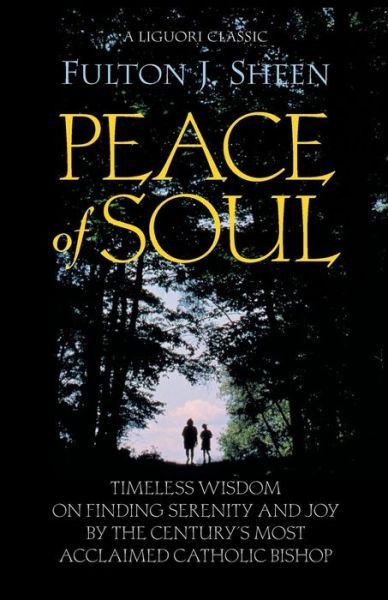 Cover for Fulton J. Sheen · Peace of Soul (Paperback Book) (1996)