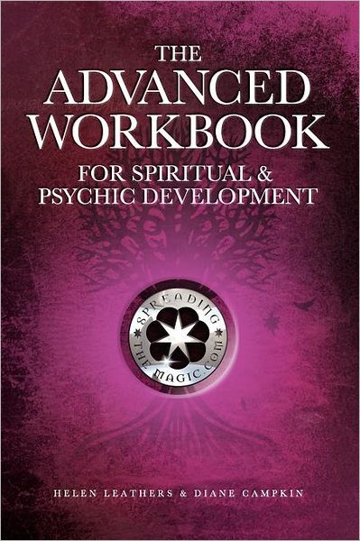 Cover for Helen Leathers · The Advanced Workbook For Spiritual &amp; Psychic Development (Paperback Book) (2011)