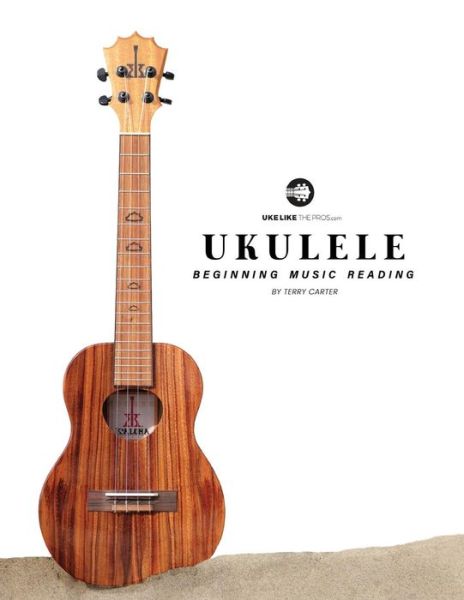 Cover for Terry Carter · Ukulele Beginning Music Reading (Pocketbok) (2018)