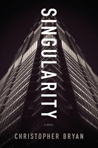 Cover for Bryan, Professor of New Testament School of Theology Christopher (University of the South, and Anglican Priest University of the South University of the South University of the South University of the South University of the South, and Anglican Priest Uni · Singularity (Paperback Book) (2014)