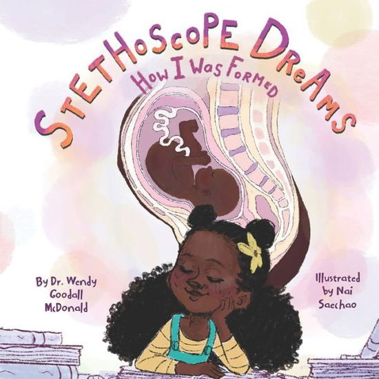 Stethoscope Dreams - Nai Saechao - Books - Southampton Publishing - 9780999334157 - October 29, 2022