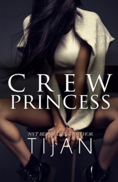 Cover for Tijan · Crew Princess (Paperback Bog) (2019)