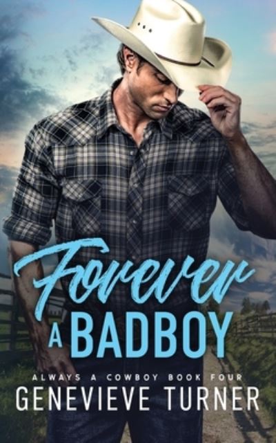 Cover for Genevieve Turner · Forever a Bad Boy (Paperback Book) (2020)