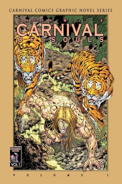 CARNIVAL OF SOULS Graphic Novel - Jazan Wild - Livres - Independently published - 9781088558157 - 25 décembre 2009