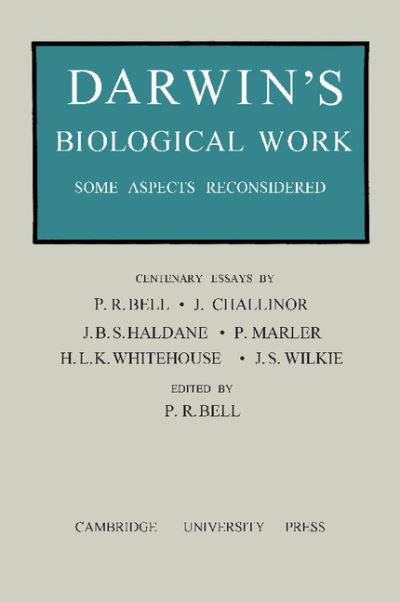 Cover for P R Bell · Darwin's Biological Work: Some Aspects Reconsidered (Paperback Book) (2012)