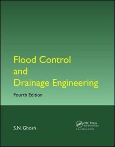 Cover for S.N. Ghosh · Flood Control and Drainage Engineering (Paperback Book) (2018)