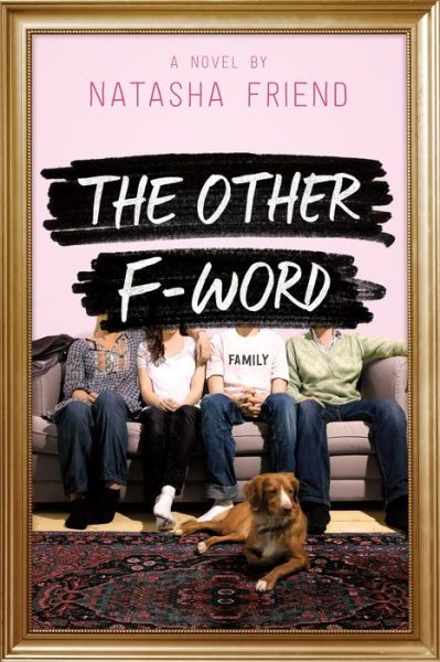 Cover for Natasha Friend · The Other F-Word (Paperback Book) (2018)