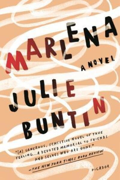 Marlena: A Novel - Julie Buntin - Books - Picador - 9781250160157 - April 3, 2018