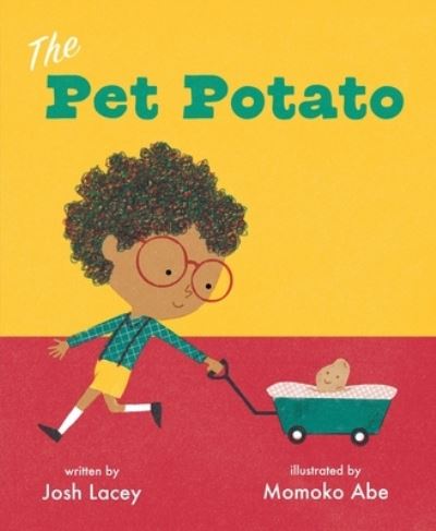 Cover for Josh Lacey · The Pet Potato (Innbunden bok) (2022)