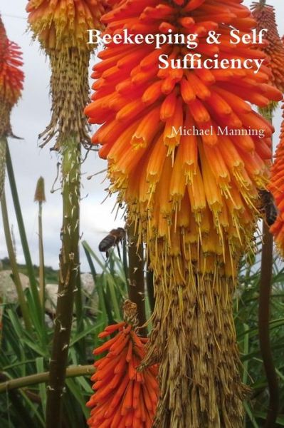 Cover for Michael Manning · Beekeeping &amp; Self Sufficiency (Paperback Book) (2013)