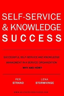 Cover for Lena Stormvinge · Self-Service &amp; Knowledge Success (Paperback Book) (2016)
