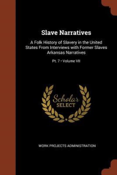 Cover for Work Projects Administration · Slave Narratives (Paperback Book) (2017)