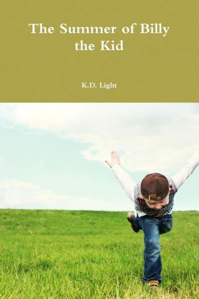 Cover for K D Light · The Summer of Billy the Kid (Paperback Book) (2017)