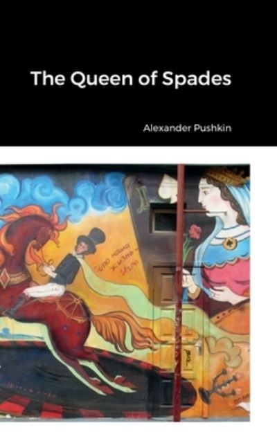 Cover for Aleksandr Sergeyevich Pushkin · Queen of Spades (Book) (2022)