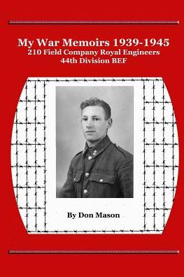 Cover for Don Mason · My War Memoirs 1939-1945 (Paperback Bog) (2018)
