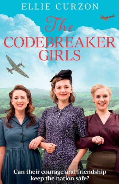 Cover for Ellie Curzon · The Codebreaker Girls: A totally gripping WWII historical mystery novel (Paperback Book) (2022)