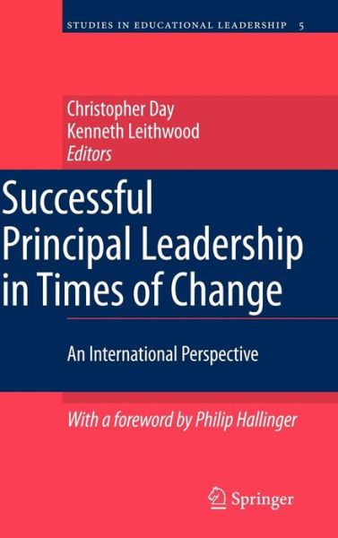 Cover for Christopher Day · Successful Principal Leadership in Times of Change: An International Perspective - Studies in Educational Leadership (Gebundenes Buch) [2007 edition] (2007)