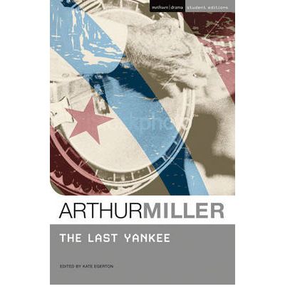 Cover for Arthur Miller · The Last Yankee - Student Editions (Paperback Bog) (2011)