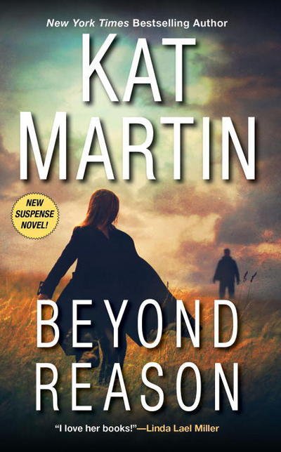 Cover for Kat Martin · Beyond Reason - The Texas Trilogy (Paperback Book) (2017)