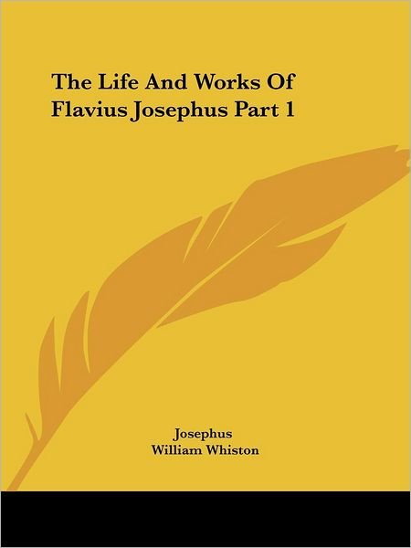 Cover for Josephus · The Life and Works of Flavius Josephus Part 1 (Pocketbok) (2006)