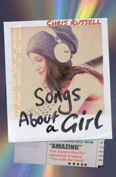 Cover for Chris Russell · Songs About a Girl: Book 1 in a trilogy about love, music and fame - Songs About a Girl (Paperback Bog) (2016)