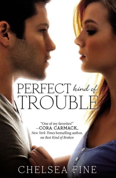 Cover for Chelsea Fine · Perfect Kind of Trouble (Finding Fate) (Paperback Bog) (2015)