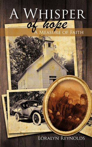 Cover for Loralyn Reynolds · A Whisper of Hope: a Measure of Faith (Paperback Book) (2011)