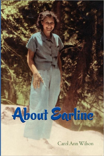 Cover for Carol Ann Wilson · About Earline (Paperback Book) (2011)