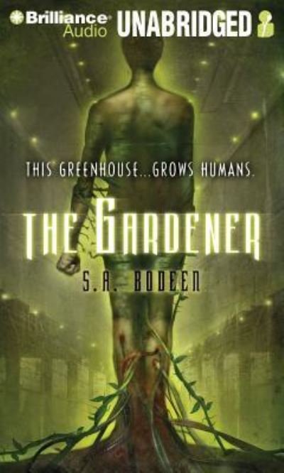 Cover for S. A. Bodeen · The Gardener (CD) (2013)