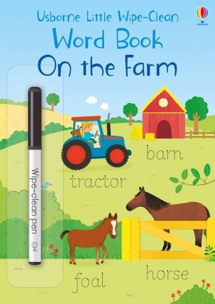 Cover for Felicity Brooks · Little Wipe-Clean Word Book On the Farm - Little Wipe-Clean Word Books (Pocketbok) (2020)