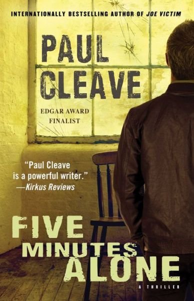 Cover for Paul Cleave · Five Minutes Alone: a Thriller (Christchurch Noir Crime Series) (Paperback Bog) (2014)