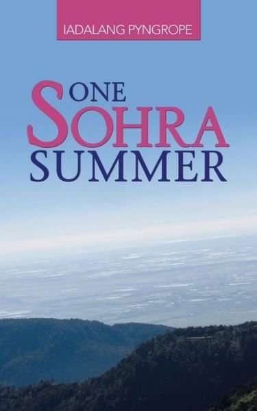 Cover for Iadalang Pyngrope · One Sohra Summer (Taschenbuch) (2013)
