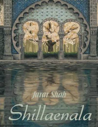 Cover for Jarar Shah · Shillaenala (Paperback Bog) (2013)