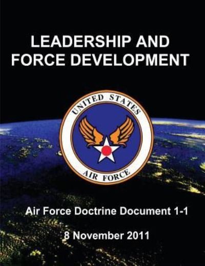 Cover for United States Air Force · Leadership and Force Development (Paperback Book) (2013)