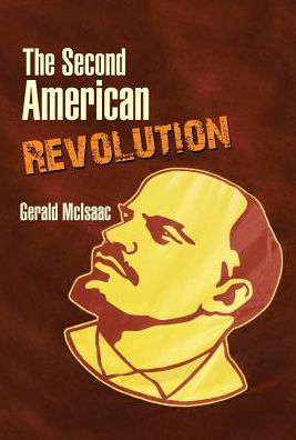 Cover for Gerald McIsaac · The Second American Revolution (Hardcover Book) (2017)