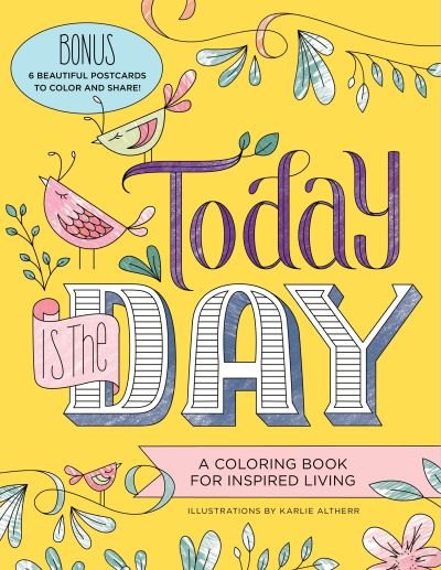 Cover for Sourcebooks · Today Is the Day Coloring Book: A Coloring Book for Inspired Living - Adult Coloring Books (Pocketbok) (2016)
