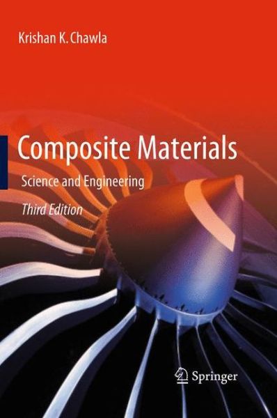 Cover for Krishan K. Chawla · Composite Materials: Science and Engineering (Paperback Book) [Softcover reprint of the original 3rd ed. 2012 edition] (2016)