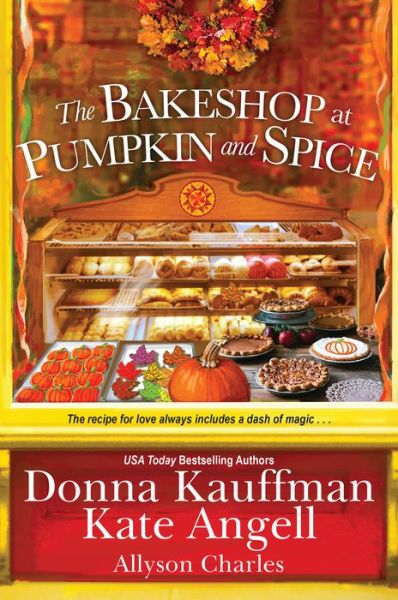 Cover for Donna Kauffman · The Bakeshop at Pumpkin and Spice (Paperback Book) (2019)