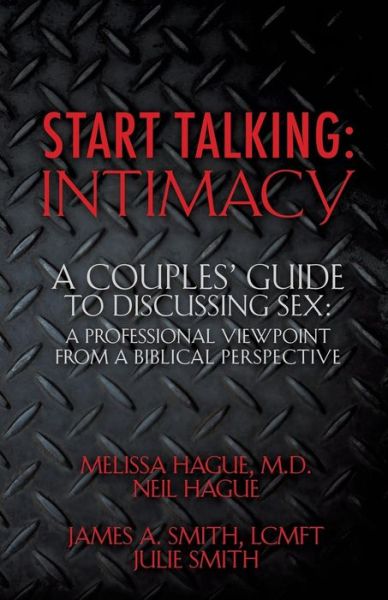 Cover for Hague M D, Melissa and Hague Neil · Start Talking: Intimacy (Paperback Book) (2015)