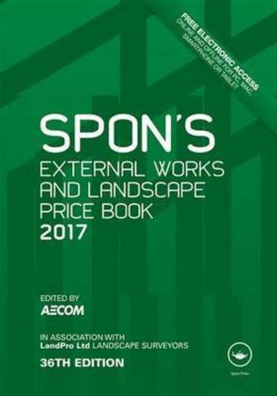 Cover for Aecom · Spon's External Works and Landscape Price Book 2017 - Spon's Price Books (Innbunden bok) (2016)