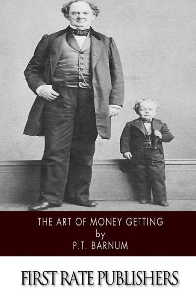 Cover for P T Barnum · The Art of Money Getting (Paperback Book) (2014)