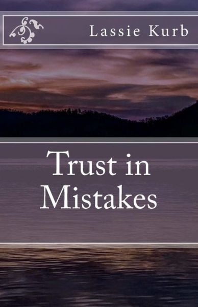 Cover for Lassie Kurb · Trust in Mistakes (Paperback Book) (2014)