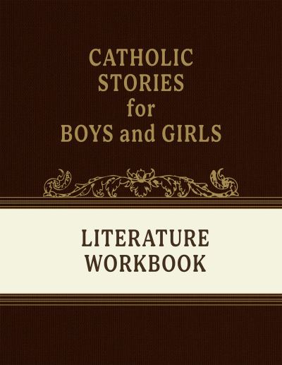 Cover for TAN Books · Catholic Stories for Boys and Girls Volumes 1-4 (Student Workbook) (Book) (2022)