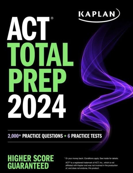 Cover for Kaplan Test Prep · ACT Total Prep 2024: Includes 2,000+ Practice Questions + 6 Practice Tests - Kaplan Test Prep (Taschenbuch) (2023)