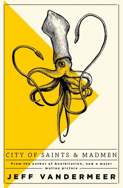 Cover for Jeff VanderMeer · City of Saints and Madmen (Paperback Book) (2018)