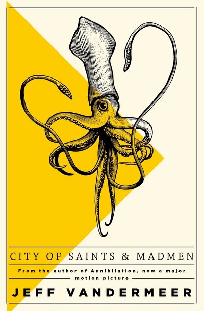 Cover for Jeff VanderMeer · City of Saints and Madmen (Taschenbuch) (2018)