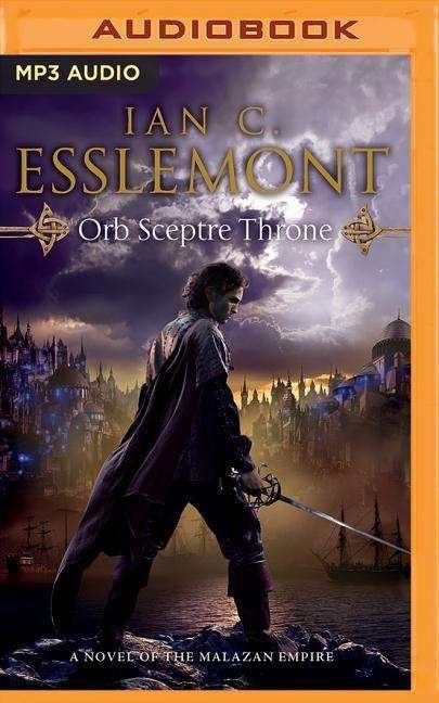 Cover for Ian C. Esslemont · Orb Sceptre Throne (MP3-CD) (2017)
